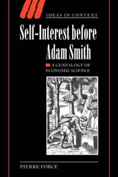 Self-interest before Adam Smith by Pierre Force