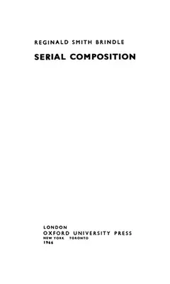 Serial composition by Reginald Smith Brindle