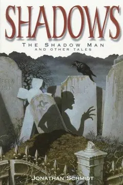 Shadows by Jonathan Schmidt