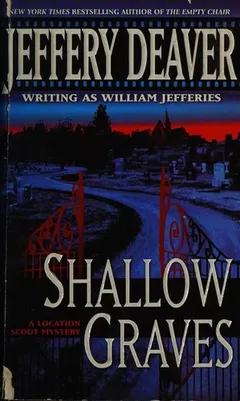 Shallow graves by Jeffery Deaver