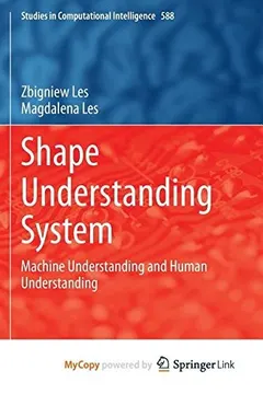 Shape Understanding System by Zbigniew Les