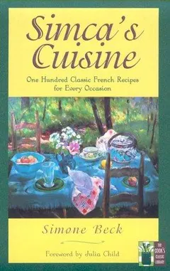 Simca's cuisine by Simone Beck