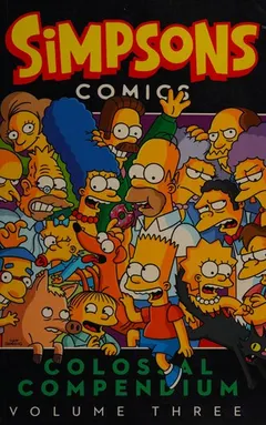 Simpsons comics colossal compendium by Matt Groening
