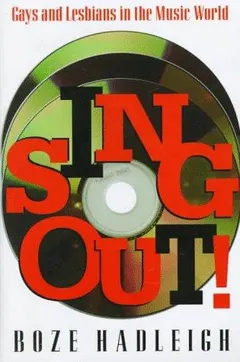 Sing Out! by Boze Hadleigh