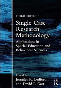 Single Case Research Methodology by David L. Gast