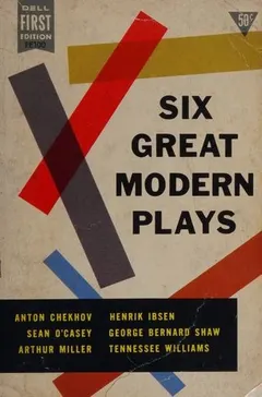 Six Great Modern Plays by Антон Павлович Чехов