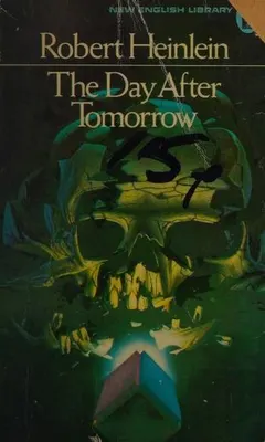 Sixth Column by Robert A. Heinlein
