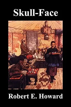 Skull-Face by Robert E. Howard