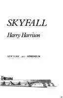 Skyfall by Harry Harrison
