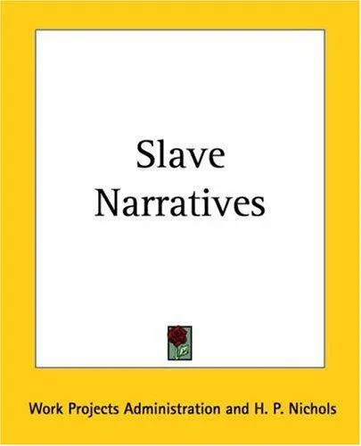 Slave Narratives