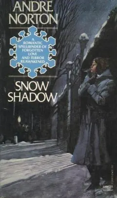 Snow shadow by Andre Norton