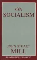 Socialism by John Stuart Mill