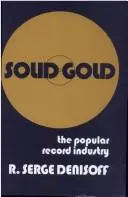 Solid gold by R. Serge Denisoff