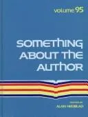Something About the Author by Gale Group