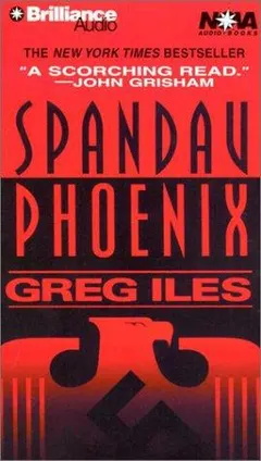 Spandau Phoenix by Greg Iles