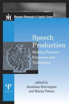 Speech production by Jonathan Harrington