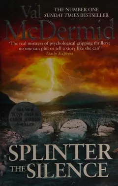 Splinter the silence by Val McDermid