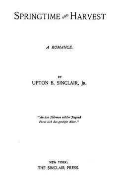 Springtime and harvest by Upton Sinclair