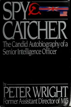 Spycatcher by Peter Wright
