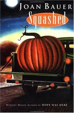 Squashed by Joan Bauer