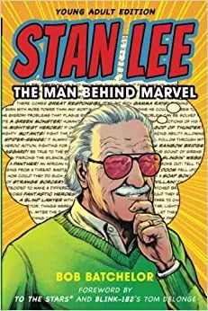 Stan Lee by Bob Batchelor