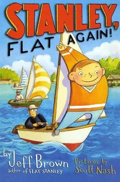 Stanley, Flat Again! (Flat Stanley) by Jeff Brown