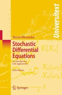Stochastic Differential Equations by Bernt Oksendal