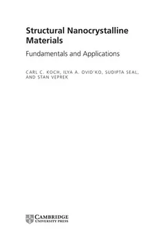 Structural nanocrystalline materials by C. C. Koch