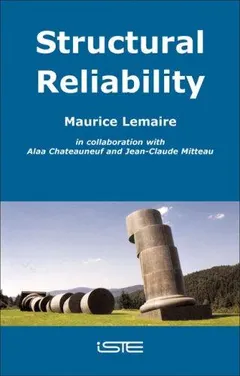 Structural reliability by Maurice Lemaire