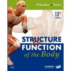 Structure & function of the body by Gary A. Thibodeau