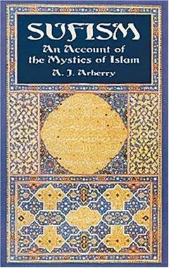 Sufism by Arthur John Arberry