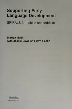 Supporting early language development by Marion Nash