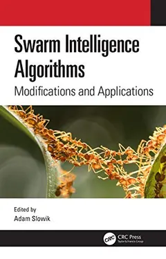 Swarm Intelligence Algorithms by Adam Slowik