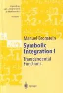 Symbolic integration I by Manuel Bronstein