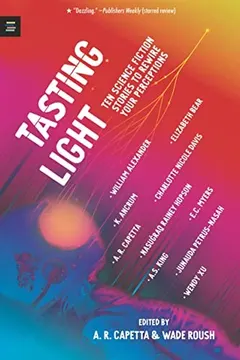 Tasting Light by A. R. Capetta