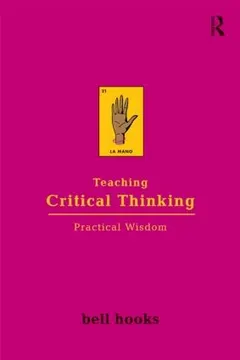 Teaching critical thinking by bell hooks