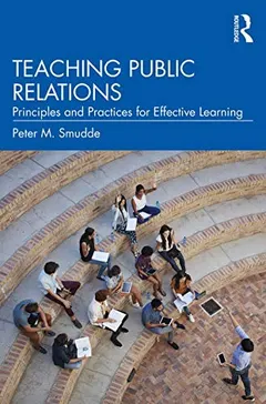 Teaching Public Relations by Peter M. Smudde