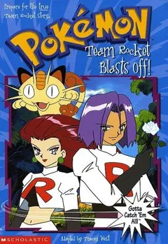 Team Rocket blasts off! by Tracey West