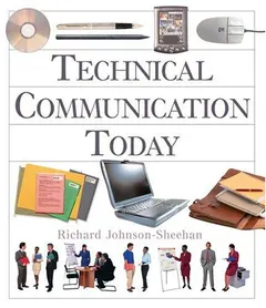 Technical Communication Today by Richard Johnson-Sheehan