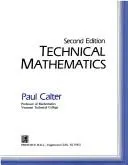 Technical mathematics by Paul Calter