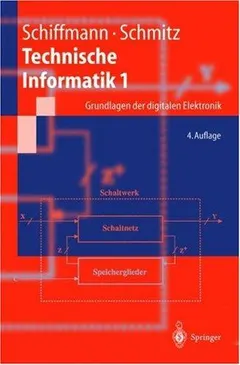 Technische Informatik 1 by Wolfram Schiffmann
