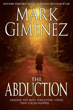 The Abduction by Mark Gimenez