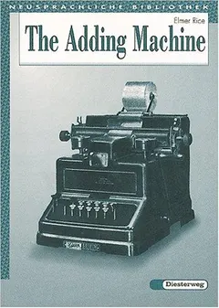 The Adding Machine by Elmer Rice