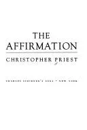 The Affirmation by Christopher Priest