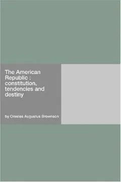 The American republic by Orestes Augustus Brownson