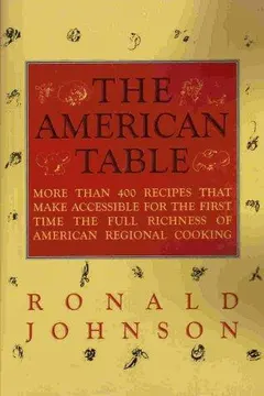 The American Table by Ronald Johnson