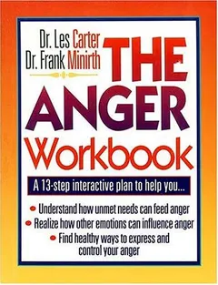 The anger workbook by Les Carter