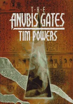 The Anubis Gates by Tim Powers