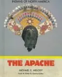 The Apache by Michael Edward Melody
