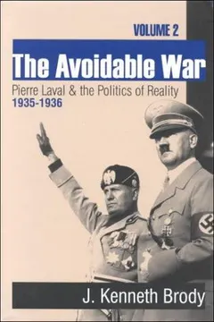 The Avoidable War by J. Kenneth Brody